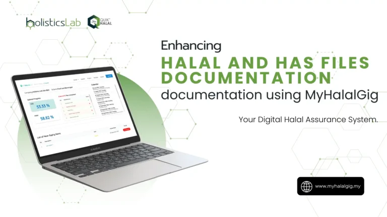 Enhancing Halal and HAS Files Documentation Using MyHalalGig