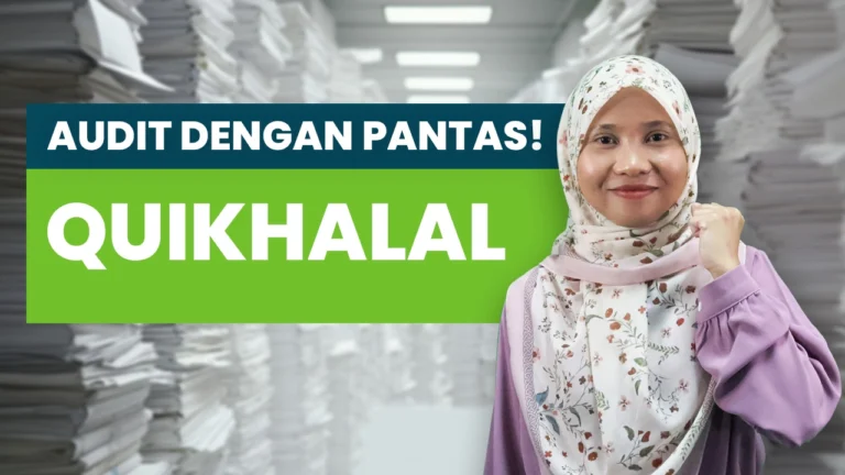 Audit dengan pantas! QuikHalal